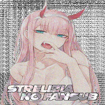 Strelizia no Fansub